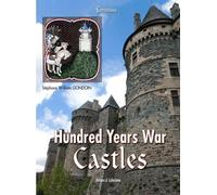 French Castles of the Hundred Years War: Volume I (Forteresses)
