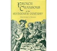 French Chansons of the Sixteenth Century