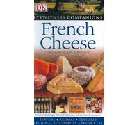 French Cheese (Eyewitness Companions)