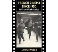 French Cinema Since 1950: Personal Histories (New Readings Series)