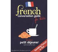 French conversation guide for kids - speaking French is fun !