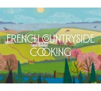 French Countryside Cooking