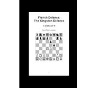 French Defence: The Kingston Defence: 1. e4 e6 2. d4 f5