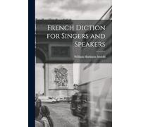 French Diction for Singers and Speakers