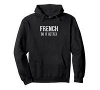 French Do it Better Pullover Hoodie