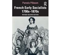 French Early Socialists 1790s-1870s