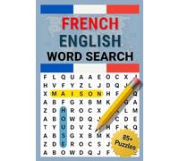 French English Word Search | 85+ Large Print Puzzles with 2,500 Words | Vocabulary Builder for Teens, Adults & Seniors: Portable 6×9 Puzzle Book with Themed French-English Vocabulary + Answers