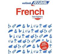 French False Beginners French False Beginners: Workbook Exercises for Speaking French (French Edition) by Estelle Demontrond-Box (2015-08-20)