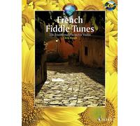 French Fiddle Tunes: 227 Traditional Pieces for Violin (Schott World Music)