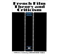 French Film Theory and Criticism, Volume 2: A History/Anthology, 1907-1939. Volume 2: 1929-1939 (French Film Theory & Criticism)