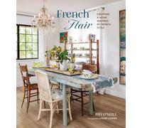 French Flair: Creating a home inspired by French style