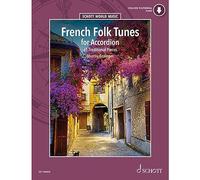 French Folk Tunes for Accordion - 45 Traditional Pieces - Accordion Sheet Music - Schott Music (ED 13445D) (Schott World Music)
