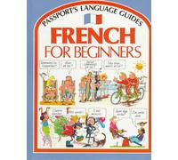 French for Beginners (Passport's Language Guides)