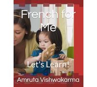 French for Me: Let's Learn!: 1