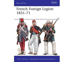 French Foreign Legion 1831-71 (Men-at-Arms)