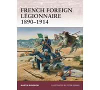 French Foreign Legionnaire 1890-1914