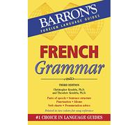 French Grammar (Barron's Grammar Series)