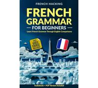 French Grammar For Beginners - Learn French Grammar Through English Comparisons