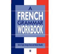 French Grammar Workbook (Blackwell Reference Grammars)
