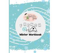 French @ Home Winter Workbook: Fun French Activities for Ages 3-9