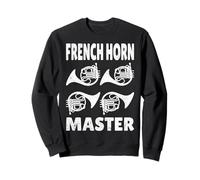 French Horn Master - Funny Hornist Marching Band Musician Sweatshirt