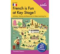 French is Fun at Key Stage 1: Activities, Games and Resources to Make Learning Fun