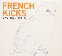 French Kicks - One Time Bells
