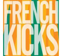 French Kicks - The Trial Of The Century