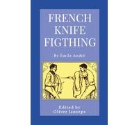 French Knife Fighting For Self-Defense