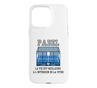 French Language! Padel: Life Is Better Inside The Glass Case for iPhone 15 Pro Max