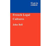 French Legal Cultures (Law in Context)