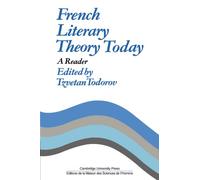 French Literary Theory Today: A Reader (Msh)