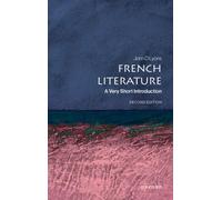 French Literature : A Very Short Introduction
