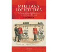 French - Military Identities The Regimental System the British Army - J555z