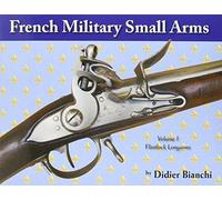 french military small arms 1717-18651) FLINTLOCK LONGARMS