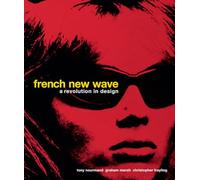 French New Wave : A Revolution in Design
