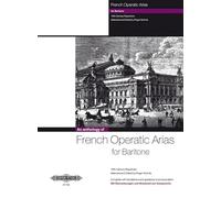 French Operatic Arias for Baritone: Baritone Voice