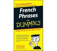 French Phrases For Dummies (For Dummies Series)
