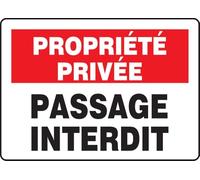 French Private Property No Trespassing/Propriete Privee Passage Interdit Sign, Plastic 10" x 14", Made in USA - AccuformNMC, FRMATR963VP
