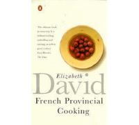 French Provincial Cooking by David, Elizabeth (1998) Paperback