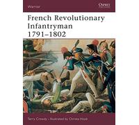 French Revolutionary Infantryman 1791-1802: No. 63 (Warrior)