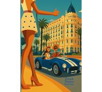 French Riviera - Cannes: Travel Notes: Mediterranean Notebook Collection - Côte d’Azur