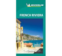 French Riviera - Michelin Green Guide: The Green Guide (Michelin Tourist Guides)
