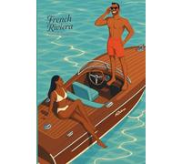 French Riviera - Notes de voyages : Riva & Détente: Collection Carnets Méditerranéens - Lifestyle Côte d’Azur
