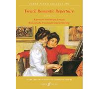 French Romantic Repertoire: Level 2: (Piano) (Faber Piano Collection)