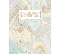French Ruled Notebook: Seyes Ruled Graph Paper Notebook Journal for French Cursive Handwriting and Calligraphy Writing Practice with Abstract Blue and Golden Cover