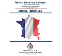 French Sentence Builders - Answer Book - Second Edition