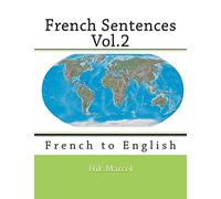 French Sentences Vol.2: French to English: Volume 2