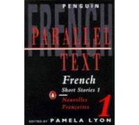 French Short Stories Volume 1 / Nouvelles Francaises Tome 1 (Penguin Parallel Text)