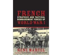 French Strategic and Tactical Bombardment Forces of World War I